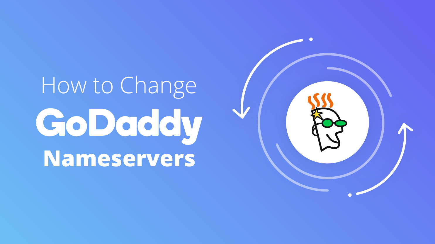 How to Change GoDaddy Nameservers